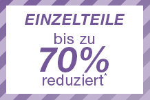Einzelteile 70% reduziert